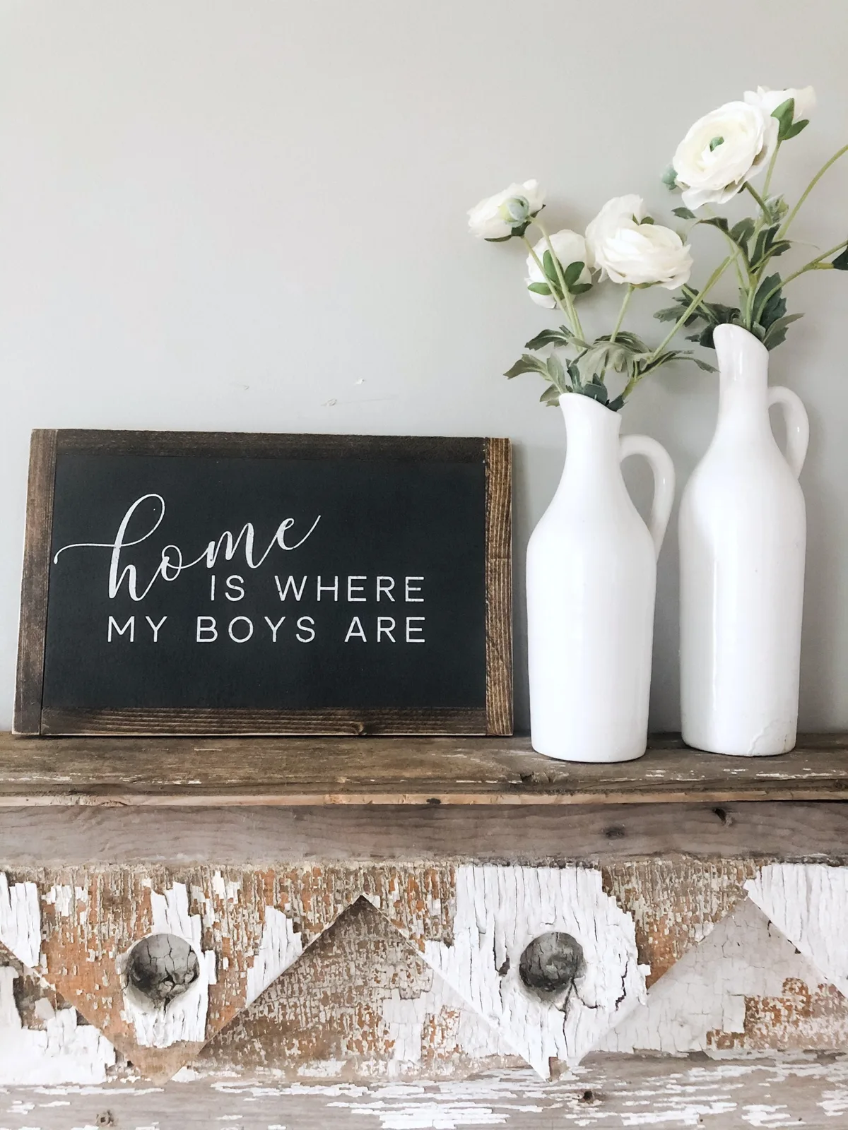 Home Is Where My Boys Are sign
